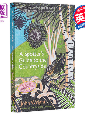 现货 乡村观察者指南 揭开英国森林 田野和海滨的奇观 A Spotters Guide to the Countryside 英文原版 John Wright【中商原版】
