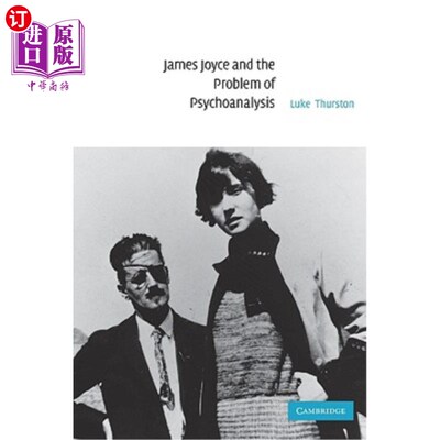 海外直订James Joyce and the Problem of Psychoanalysis 詹姆斯·乔伊斯和精神分析问题
