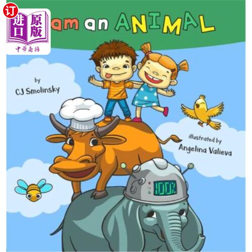 海外直订I Am An Animal: Everyday expressions and the animals that inspired them 我是一个动物：日常表达和激发他们的