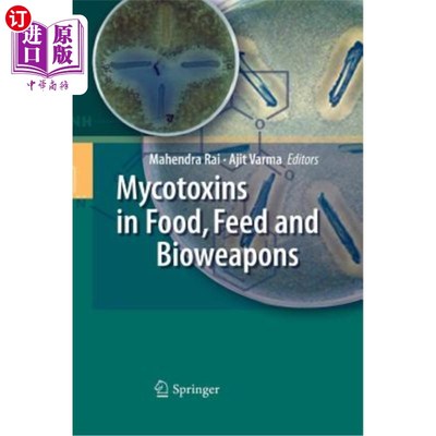 海外直订Mycotoxins in Food, Feed and Bioweapons 食品、饲料和生物武器中的真菌毒素