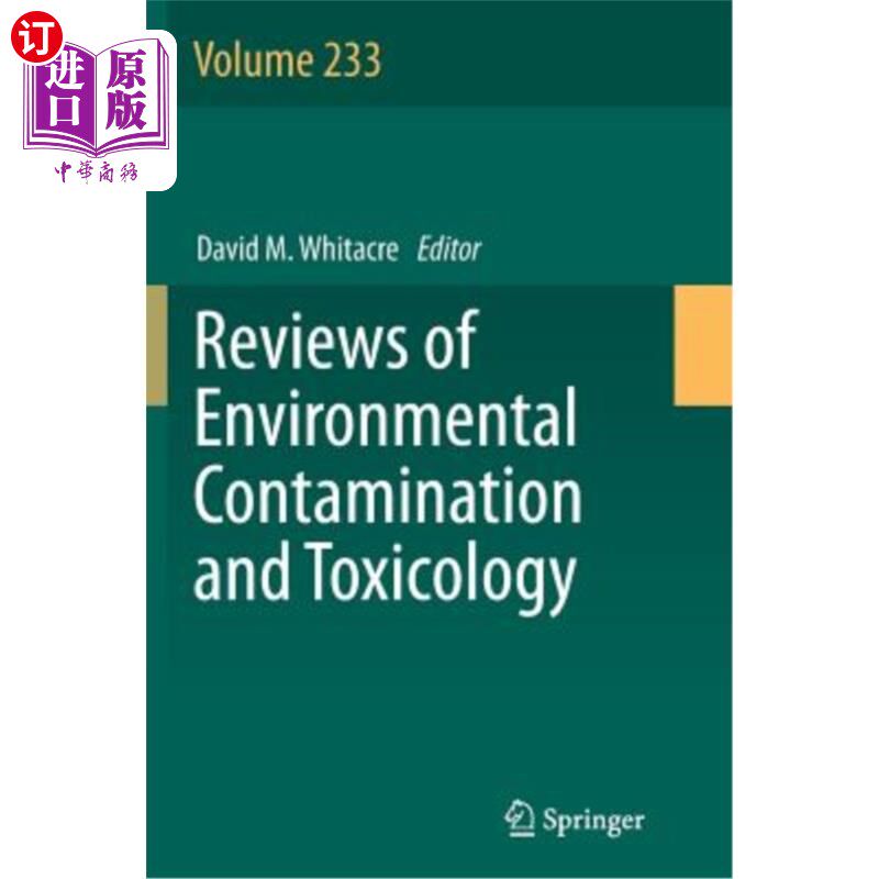 海外直订Reviews of Environmental Contamination and Toxicology Volume 233 环境污染与毒理学评论第233卷