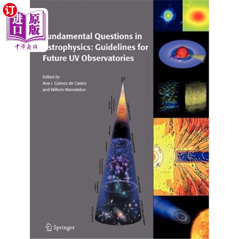 海外直订Fundamental Questions in Astrophysics: Guidelines for Future UV Observatories 天体物理学的基本问题：未来紫