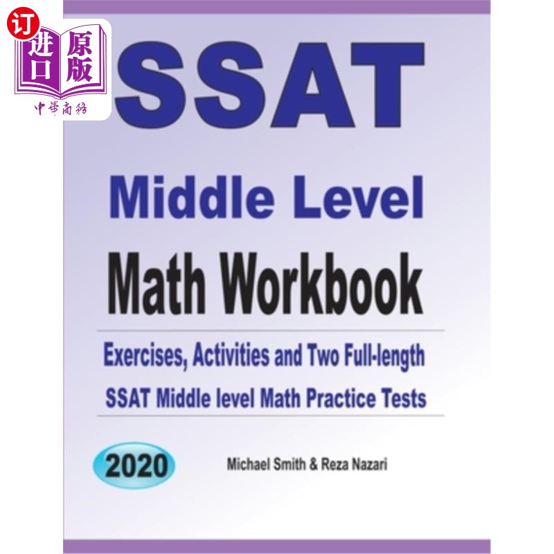 海外直订SSAT Middle Level Math Workbook: Math Exercises, Activities, and Two Full-Length SSAT中级数学练习册：数学练