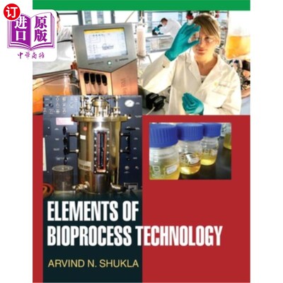海外直订Elements of Bioprocess Technology 生物加工技术要素