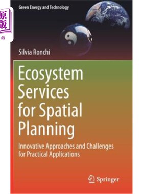 海外直订Ecosystem Services for Spatial Planning: Innovative Approaches and Challenges fo 空间规划的生态系统服务：创
