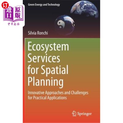 海外直订Ecosystem Services for Spatial Planning: Innovative Approaches and Challenges fo 空间规划的生态系统服务：创