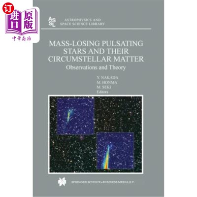 海外直订Mass-Losing Pulsating Stars and Their Circumstellar Matter: Observations and The 失质量脉动恒星及其恒星周围