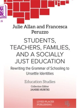 海外直订Students, Teachers, Families, and a Socially Just Education: Rewriting the Gramm 学生、教师、家庭和社会公正