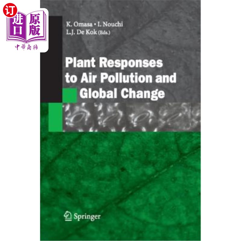 海外直订Plant Responses to Air Pollution and Global Change 植物对空气污染和全球变化的反应