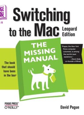 海外直订Switching to the Mac: The Missing Manual, Leopard Edition: Leopard Edition 切换到Mac:the Missi