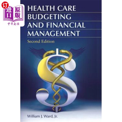 海外直订医药图书Health Care Budgeting and Financial Management 医疗保健预算与财务管理