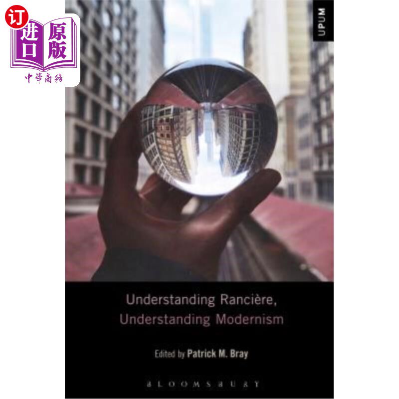 海外直订Understanding Rancière, Understanding Modernism 理解Rancière，理解现代主义