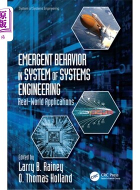 海外直订Emergent Behavior in System of Systems Engineering: Real-World Applications Emergent Behavi