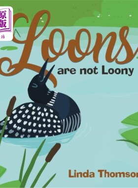海外直订Loons Are Not Loony 疯子不是疯子