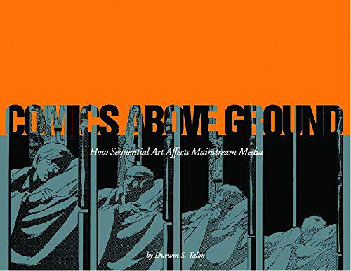 现货 Comics above Ground 进口艺术 漫画地上连续艺术如何影响主流媒体【中商原版】