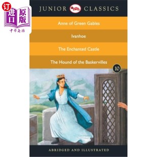 Book Anne 海外直订Junior Gables Castle 少年经典 Enchanted The Ivanhoe 绿色山墙 第十册 Green Classic