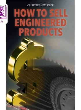 海外直订How to Sell Engineered Products 如何销售工程产品