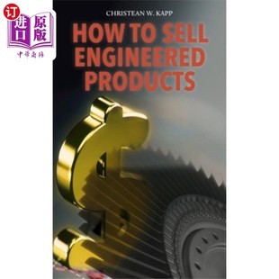 海外直订How Products Engineered 如何销售工程产品 Sell