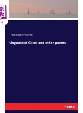 海外直订Unguarded Gates and Other Poems 无人看守的大门和其他诗歌