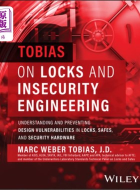 海外直订Tobias on Locks and Insecurity Engineering: Understanding and Preventing Design  锁和不安全工程：理解和防止
