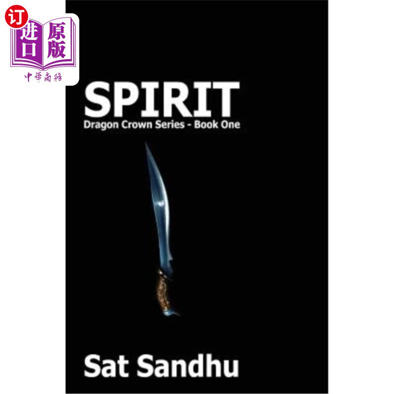 海外直订Spirit: Dragon Crown Series - Book One 《龙之精灵》系列