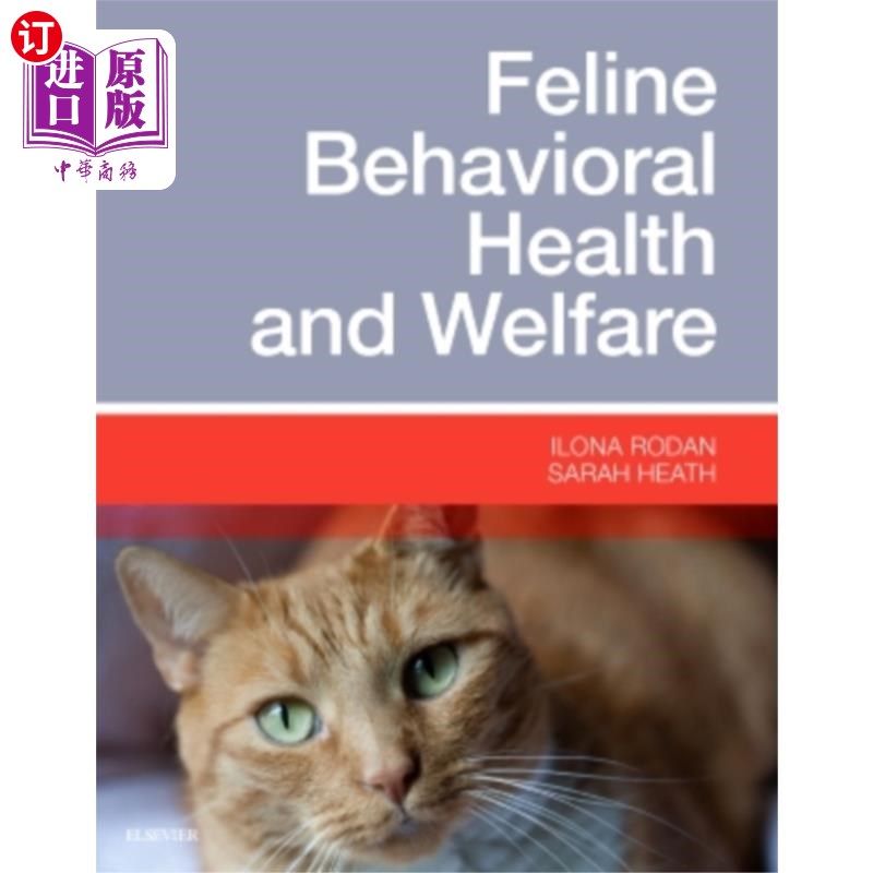 海外直订医药图书Feline Behavioral Health and Welfare 猫科动物行为健康与福利