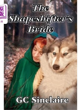 海外直订The Shapeshifter's Bride: A Love Story 变形者的新娘：一个爱情故事