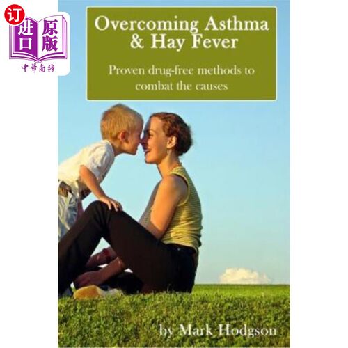 海外直订医药图书Overcoming Asthma and Hay Fever: Proven drug-free methods to combat the causes 克服哮喘和花粉热：经