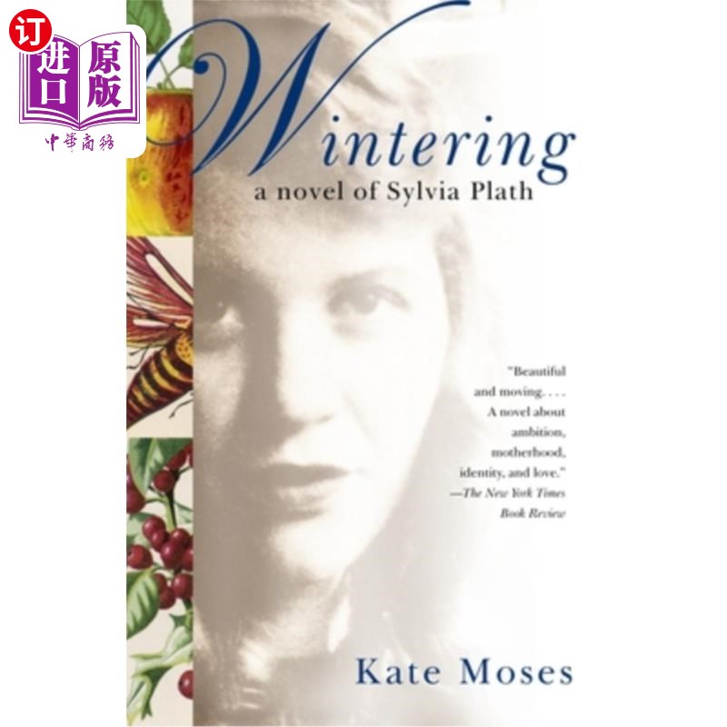 海外直订Wintering: A Novel of Sylvia Plath 《冬天:西尔维娅·普拉斯的小说》