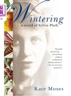 海外直订Wintering: A Novel of Sylvia Plath 《冬天:西尔维娅·普拉斯的小说》