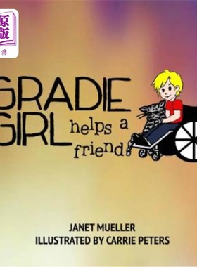 海外直订Gradie Girl Helps a Friend 格雷迪女孩帮助朋友