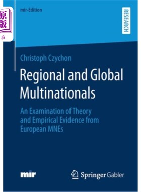 海外直订Regional and Global Multinationals: An Examination of Theory and Empirical Evide 区域性和全球性跨国公司:来