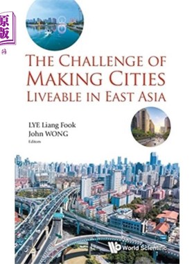 海外直订Challenge Of Making Cities Liveable In East Asia... 东亚城市宜居的挑战