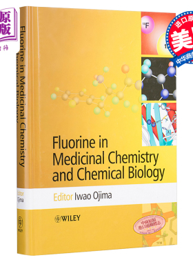现货 医学化学与化学生物学中的氟 英文原版 Fluorine In Medicinal Chemistry and Chemical Biology Iwao Ojima【中商原版】