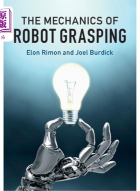 海外直订The Mechanics of Robot Grasping 机器人抓取机理