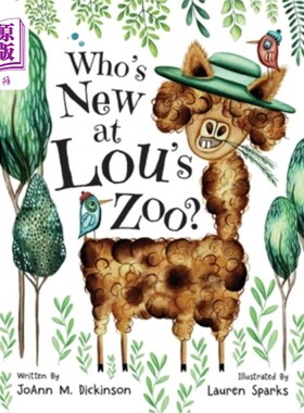 海外直订Who's New At Lou's Zoo: A kid's book about kindness, compassion and acceptance 《谁是卢氏动物园的新主人》: