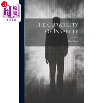 海外直订医药图书The Curability of Insanity 精神错乱的可治愈性