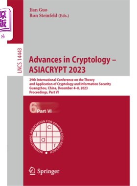 海外直订Advances in Cryptology - Asiacrypt 2023: 29th International Conference on the Th Advances i