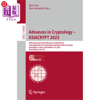 海外直订Advances in Cryptology - Asiacrypt 2023: 29th International Conference on the Th Advances i