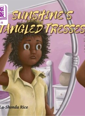 海外直订Sunshine's Tangled Tresses 阳光的乱发