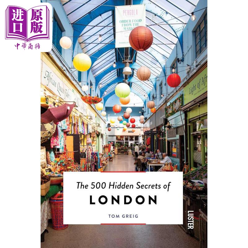 预售 伦敦500个不为人知的秘密 修订版 英文原版 The 500 Hidden Secrets of London 旅游【中商原版】