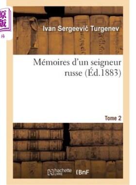 海外直订法语 Mémoires d'Un Seigneur Russe. Tome 2 《俄罗斯贵族回忆录》。第2卷