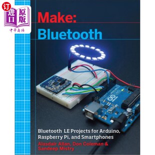 Bluetooth Arduino 海外直订Make and 蓝牙 Projects 制作 蓝牙Le with Smartphon Raspberry