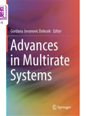 海外直订Advances in Multirate Systems 多速率系统研究进展