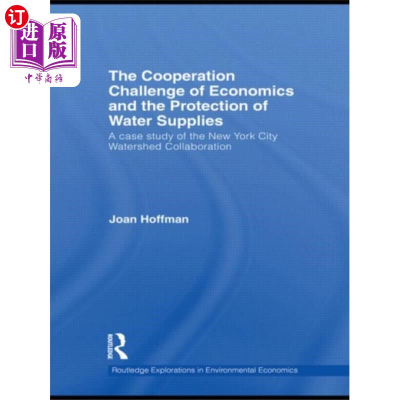 海外直订Cooperation Challenge of Economics and the Prote... 经济与供水保护的合作挑战