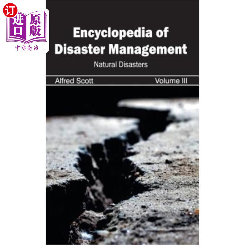 海外直订Encyclopedia of Disaster Management: Volume III (Natural Disasters) 灾害管理百科全书：第三卷（自然灾害）
