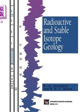 海外直订Radioactive and Stable Isotope Geology 放射性和稳定同位素地质学