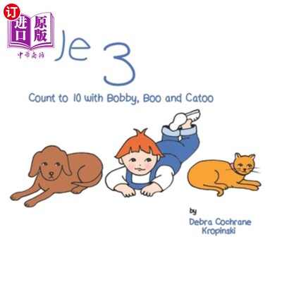 海外直订We 3: Count to 10 with Bobby, Boo and Catoo 我们3:和鲍比、布和卡托一起数到10