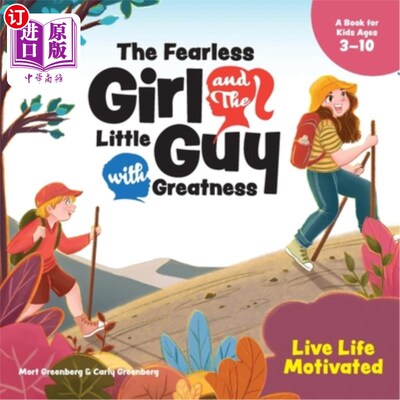 海外直订The Fearless Girl and the Little Guy with Greatness - Live Life Motivated 无畏的女孩和伟大的小人物-生活的动