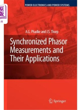 海外直订Synchronized Phasor Measurements and Their Applications 同步相量测量及其应用